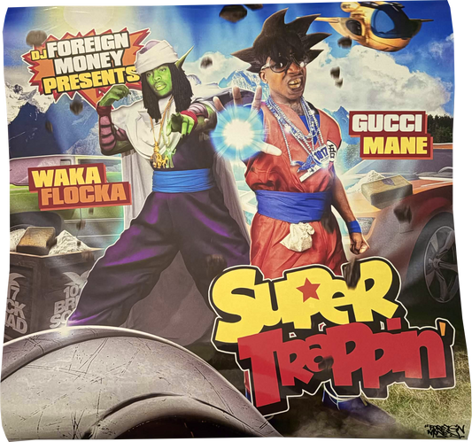SUPER TRAPPIN' POSTER